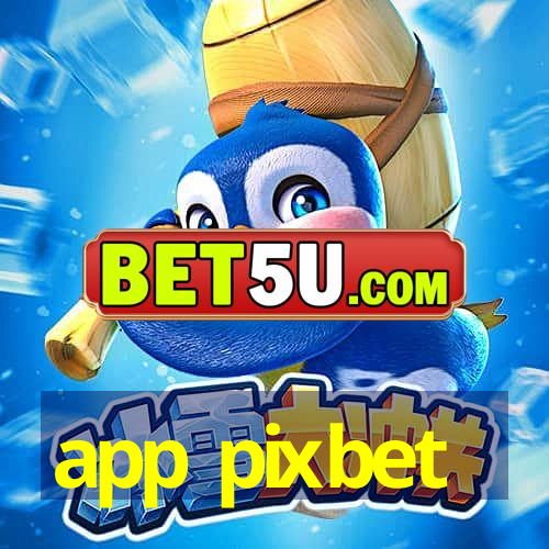 app pixbet